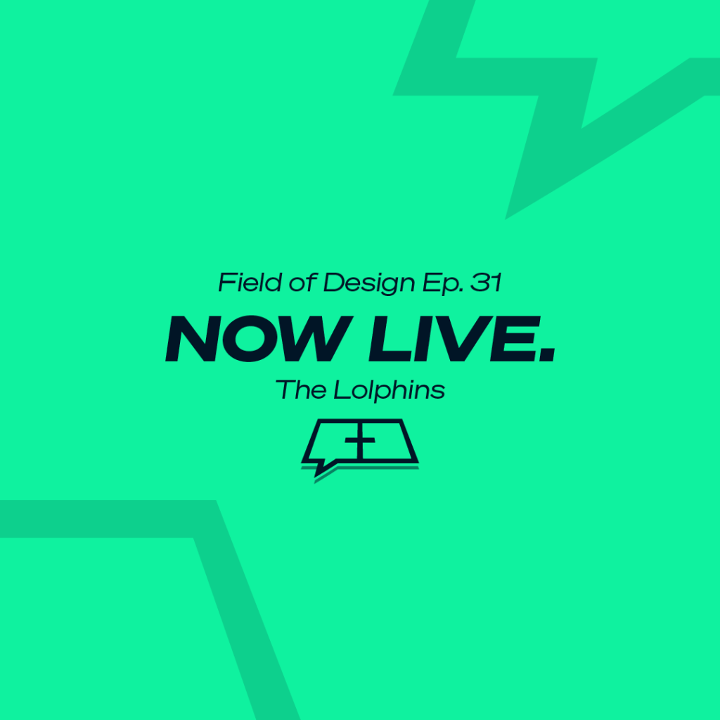 Ep 31 – The&nbsp;Lolphins